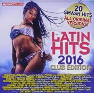 Various/Latin Hits 2016 Club Edition
