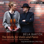 バルトーク (1881-1945)/Works For Violin ＆ Piano： Becker-bender(Vn) P. nagy(P)