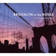 Brooklyn In The House Mixed By Maria Fujioka