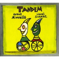 Andre Minvielle / Lionel Suarez/Tandem (Ltd)