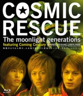 COSMIC RESCUE@-The Moonlight Generations -Blu-ray