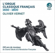 Organ Classical/Vernet： French Classical Organ Music 1650-1800