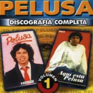 Pelusa/Pelusa Discografia Completa Volumen 1