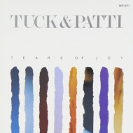 Tuck  Patti/Tears Of Joy