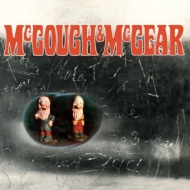 Mcgough And Mcgear/Mcgough ＆ Mcgear (Remastered ＆ Expanded Edition)