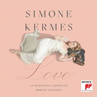 Love -Renaissance & Baroque Love Songs : Kermes(S)Casazza / La Magnifica Comunita