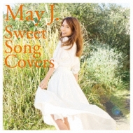 May J./Sweet Song Covers (+brd)