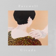 Cicada (Taiwan)/Farewell