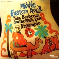 John Berberian And The Rock East Ensemble/Middle Eastern Rock (Ltd)(Pps)
