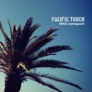 ޥ索ʻˡ/Pacific Touch