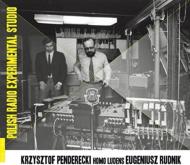 Polish Radio Experimental Studio: Homo Ludens-penderecki, Rudnick