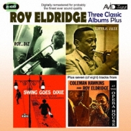 Roy Eldridge/Three Classic Albums Plus