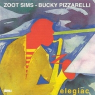 Zoot Sims / Bucky Pizzarelli/Elegiac (Rmt)(Ltd)