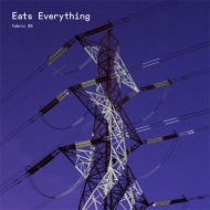 Eats Everything/Fabric 86