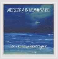Mercury In Lemonade