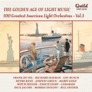 ԥ졼/The Golden Age Of Light Music-100 Greatest American Light Orchestras Vol.3