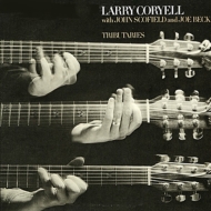 Larry Coryell/Tributaries (Ltd)