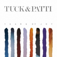 Tuck  Patti/Tears Of Joy (Ltd)