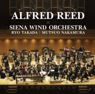Alfred Reed Armenian Dances : Mutsuo Nakamura / Siena Wind Orchestra