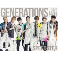 GENERATIONS from EXILE TRIBE/Speedster (+dvd)(Ltd)