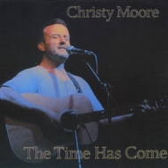 Christy Moore/Time Has Come (Ltd)