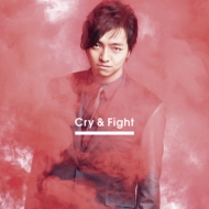 Cry & Fight yMusic Video (CD+DVD)z