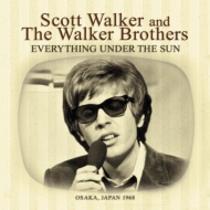 Scott Walker / Walker Brothers/Everything Under The Sun