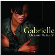 Gabrielle/Gabrielle - Dreams The Best Of