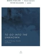 Maria Fiselier: To Go Into The Unknown-gurney, Howells, Britten