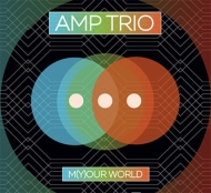 Amp Trio/M(Y) Our World