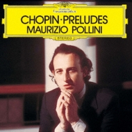 Preludes: Pollini