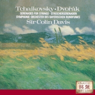 Tchaikovsky Serenade for Strings, Dvorak Serenade for Strings : C.Davis / Bavarian Radio Symphony Orchestra