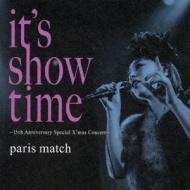 paris match/It's Show Time 15th Anniversary Special X'mas Concert