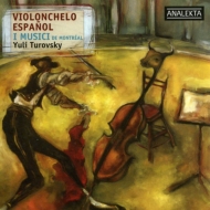 Violonchelo Espanol: Turovsky(Vc)I Musici De Montreal