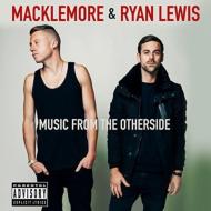 Music From The Otherside Macklemore Ryan Lewis Hmv Books Online Hd001