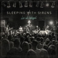 Sleeping With Sirens/Live And Unplugged