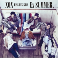 XOX/Ex Summer