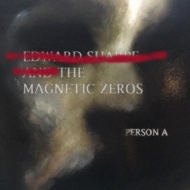 Edward Sharpe  The Magnetic Zeros/Persona