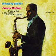 Sonny Rollins/What's New?