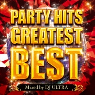 Various/Party Hits Greatest Best Mixed By Dj Ultra