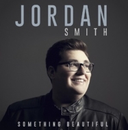 Jordan Smith/Something Beautiful