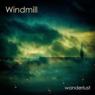 Windmill (Rock)/Wanderlust