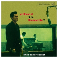 Chet Baker/Chet Is Back!