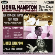 Lionel Hampton/All Star Groups ＆ Orchestra Three Classic Albums Plus