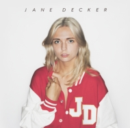 Jane Decker/Don't Do That