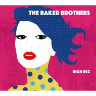 Baker Brothers/High Rez