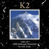 Don Airey/K2 Tales Of Triumph And Tragedy