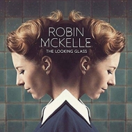 Robin McKelle/Looking Glass