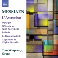 メシアン、オリヴィエ（1908-1992）/(Organ)l'ascension Etc： Winpenny