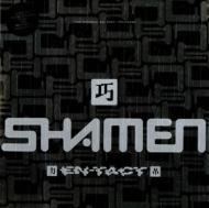 Shamen/En Tact